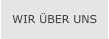 WIR �BER UNS